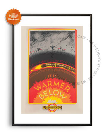 It Is Warmer Below Underground vintage poster