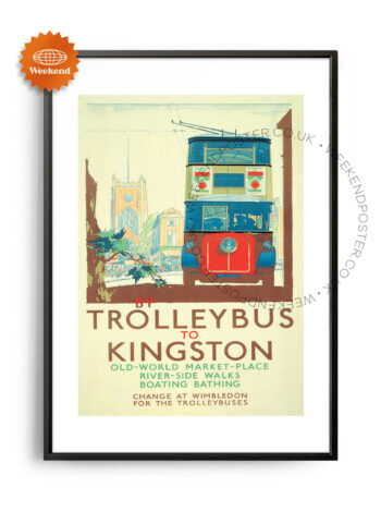 Trolleybus To Kingston vintage poster