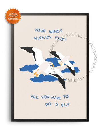 All You Have To Do is Fly Quote poster