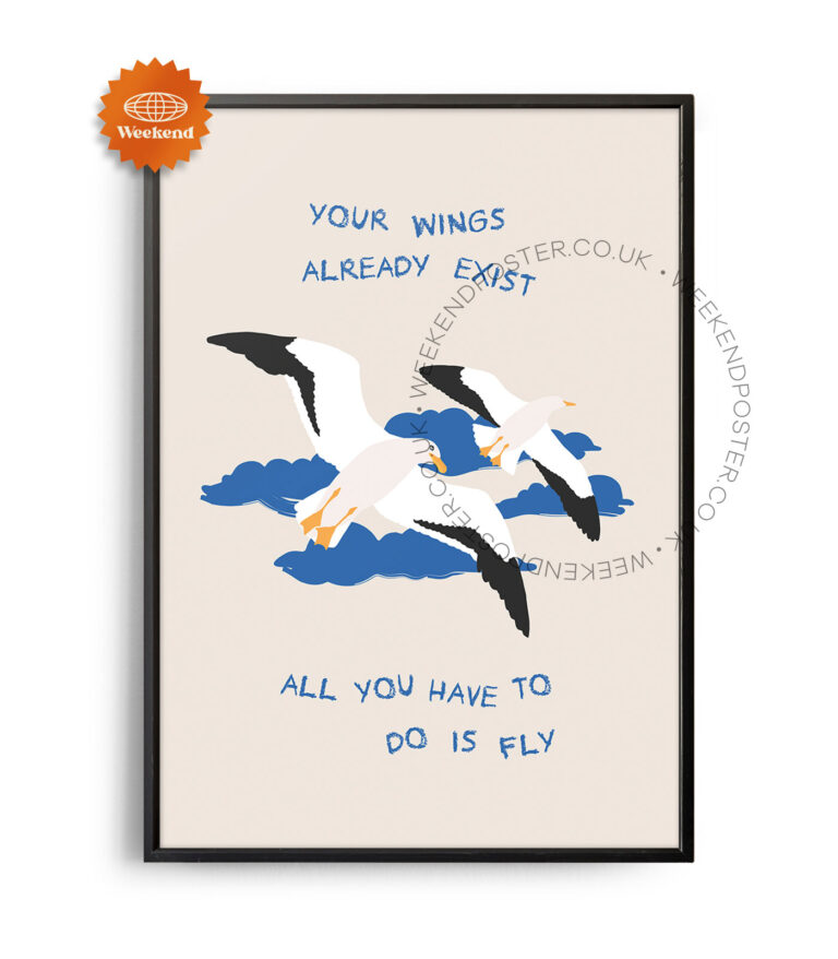 All You Have To Do is Fly Quote poster