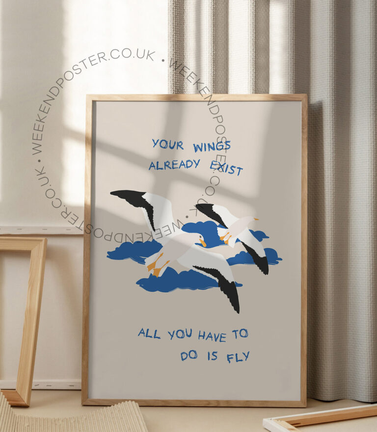 All You Have To Do is Fly Quote poster