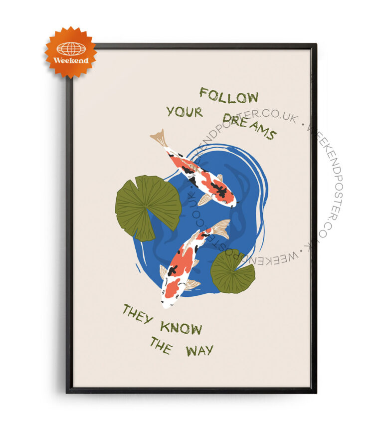 Follow Your Dreams Quote poster