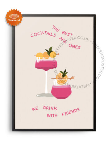 The Best Cocktails Quote poster