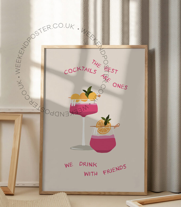 The Best Cocktails Quote poster