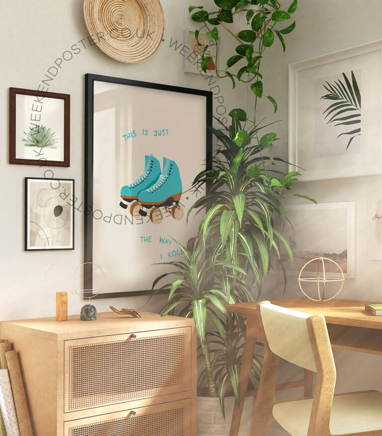 The Way I Roll Quote poster