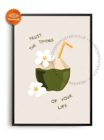 Trust the Timing Quote poster