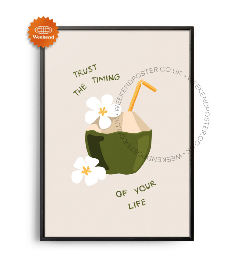 Trust the Timing Quote poster