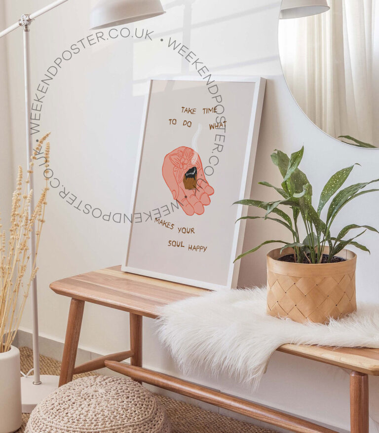 What Makes Your Soul Happy Quote poster