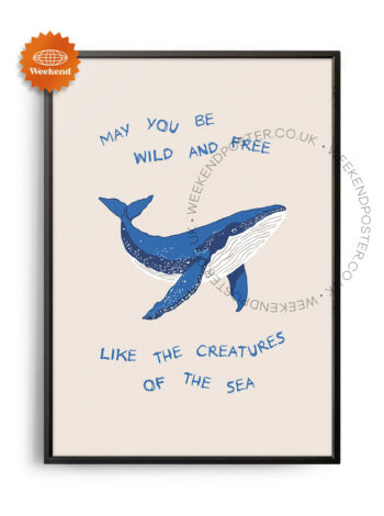 Wild and Free Quote poster