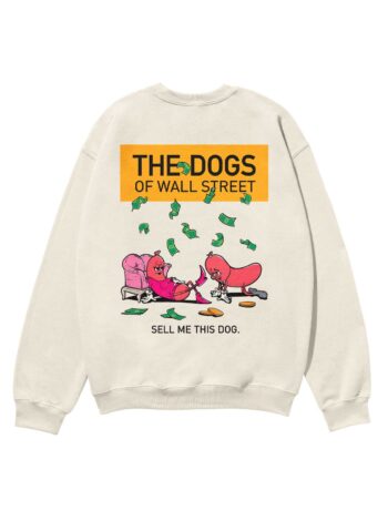 The Dogs of Wall Street Heavyweight Organic Sweatshirt Sand